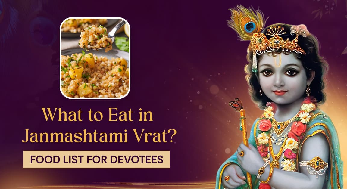 Janmashtami Fast Food List: What to Eat in Janmashtami Vrat